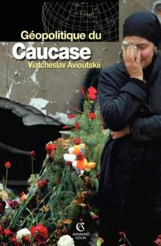 Paperback Géopolitique du Caucase [French] Book
