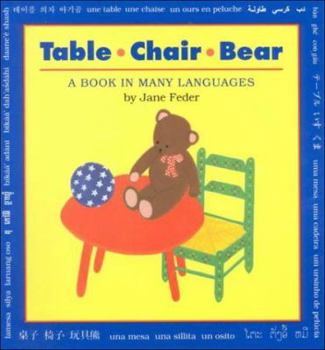 Paperback Table Chair Bear: A Book in Many Languages (Sandpiper Houghton Mifflin Books) (English and Multilingual Edition) Book
