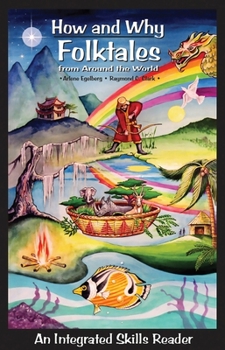 Paperback How and Why Folktales from Around the World: An Integrated Skills Reader Book