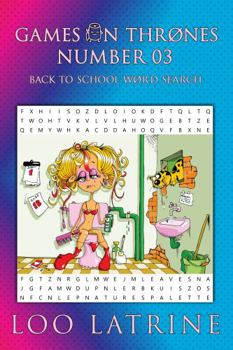 Games On Thrones Number 03 : Back To School Word Search