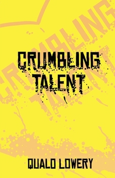 Paperback A Crumbling Talent Book