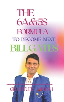 Paperback The 6A & 5S formula to become next bill Gates Book