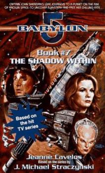 Mass Market Paperback The Shadow Within: Babylon 5, Book #7 Book