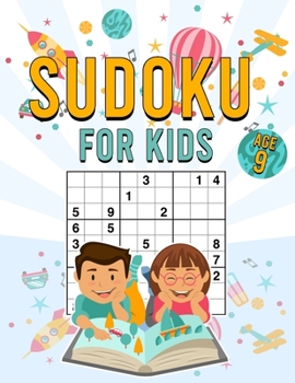 Paperback Sudoku for Kids Age 9: 200 Large Print Sudokus for Kids with Solutions Book