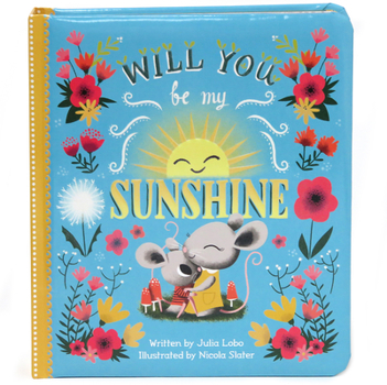 Board book Will You Be My Sunshine Book