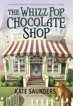 Paperback The Whizz Pop Chocolate Shop Book