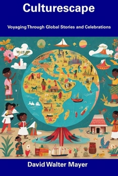 Paperback Culturescape: Voyaging Through Global Stories and Celebrations Book