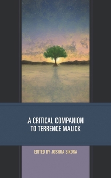 A Critical Companion to Terrence Malick - Book  of the Critical Companions to Contemporary Directors