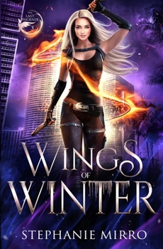 Wings of Winter - Book #3 of the Last Phoenix