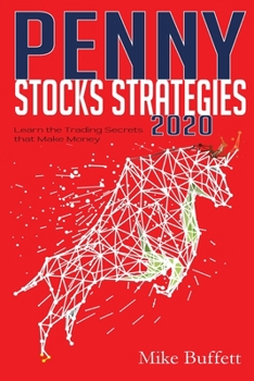 Paperback Penny Stocks Strategies 2020: Learn the Trading Secrets that Make Money Book