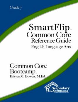 Perfect Paperback SmartFlip Common Core Reference Guide Grade 7 - Question Stems for Teaching Using the Common Core Book