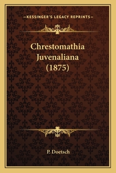 Paperback Chrestomathia Juvenaliana (1875) [German] Book