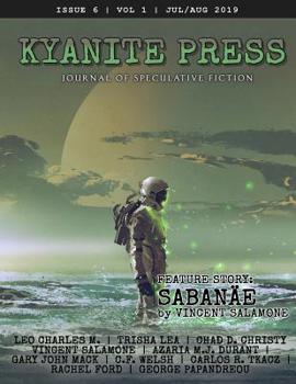 Paperback Kyanite Press: Jul/Aug 2019 Book