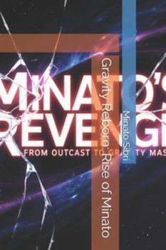 Paperback Gravity Reborn: Rise of Minato Book