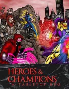 Paperback Heroes and Champions: Core rulebook Book