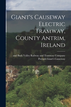 Paperback Giant's Causeway Electric Tramway, County Antrim, Ireland Book