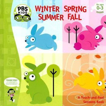 Board book Winter Spring Summer Fall: A Touch-And-Feel Seasons Book