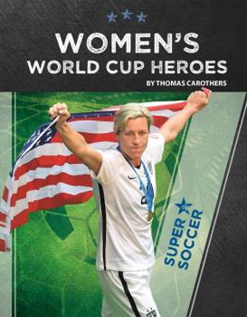 Library Binding Women's World Cup Heroes Book
