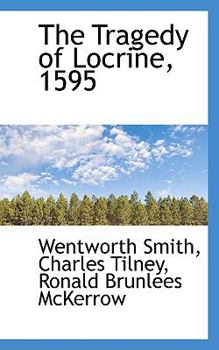 The Tragedy of Locrine 1595