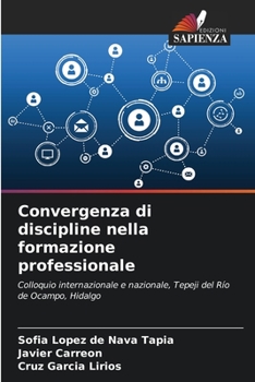 Paperback Convergenza di discipline nella formazione professionale [Italian] Book