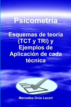 Paperback Psicometría - Esquemas de teoría (TCT y TRI) y Ejemplos de Aplicación de cada técnica [Spanish] Book