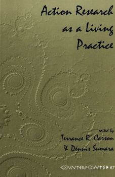 Paperback Action Research as a Living Practice Book