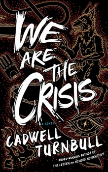 Paperback We Are the Crisis Book