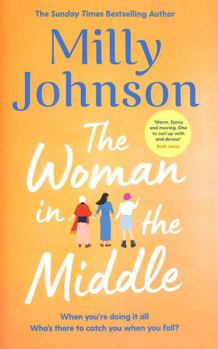 Hardcover The Woman in the Middle: the perfect escapist read from the much-loved Sunday Times bestseller Book