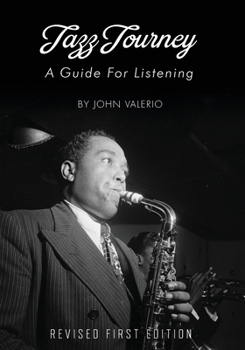 Paperback Jazz Journey: A Guide For Listening Book