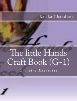 Paperback The little Hands Craft Book grade - 1: Creative Exercises Book