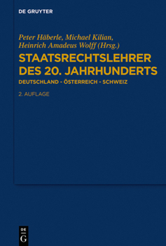 Hardcover Staatsrechtslehrer Des 20. Jahrhunderts: Deutschland - Österreich - Schweiz [German] Book