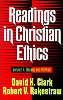 Paperback Readings in Christian Ethics: Volume 1: Theory and Method Book