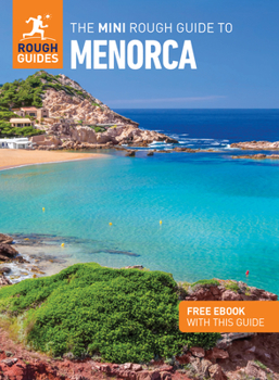 Paperback The Mini Rough Guide to Menorca: Travel Guide with eBook Book