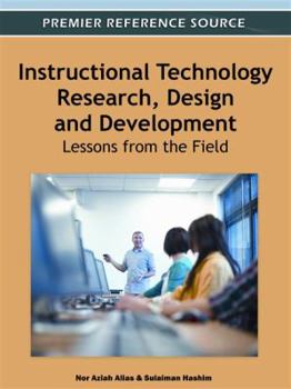 Hardcover Instructional Technology Research, Design and Development: Lessons from the Field Book