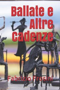 Paperback Ballate e Altre Cadenze [Italian] Book