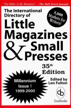 The International Directory of Little Magazines & Small Presses: 1999-2000