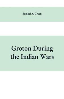 Paperback Groton during the Indian wars Book