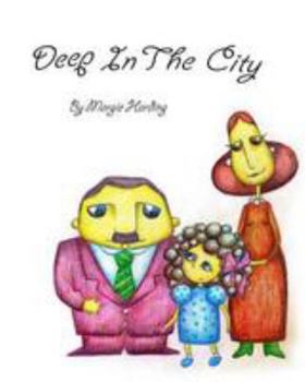 Paperback Deep In The City Book