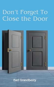 Hardcover Don't Forget To Close the Door Book