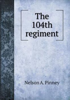 Paperback The 104th regiment Book