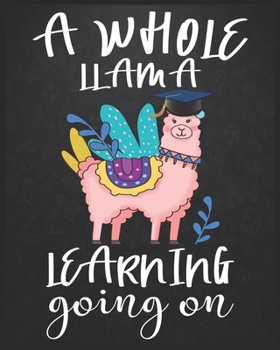 Paperback A Whole Llama Learning Going On: Teacher Planner Book