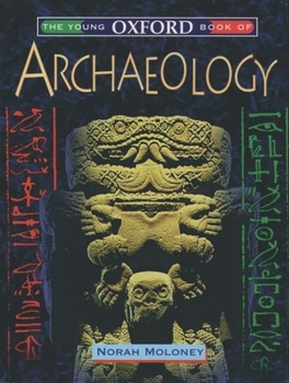 Paperback The Young Oxford Book of Archaeology Book