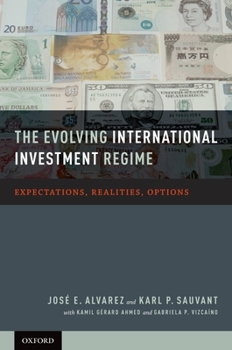 Hardcover The Evolving International Investment Regime Book