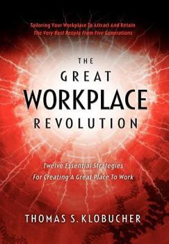 Hardcover The Great Workplace Revolution Book