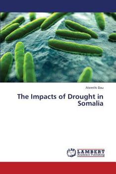 Paperback The Impacts of Drought in Somalia Book