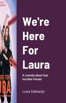 Paperback We're Here for Laura Book
