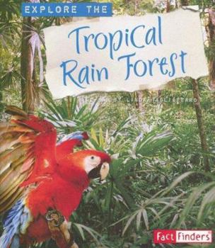 Paperback Explore the Tropical Rain Forest Book