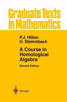 Paperback A Course in Homological Algebra Book