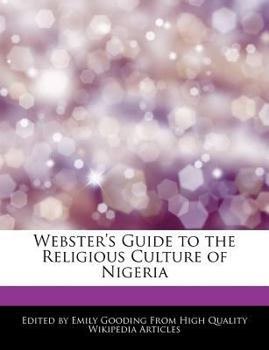 Paperback Webster's Guide to the Religious Culture of Nigeria Book
