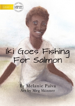 Paperback Iki Goes Fishing For Salmon Book